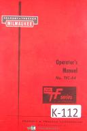Kearney & Trecker-Milwaukee-Trecker-Kearney & Trecker Milwaukee TFC-64, TF Series Milling Machine Operators Manual-TFC-64-01